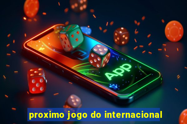 proximo jogo do internacional